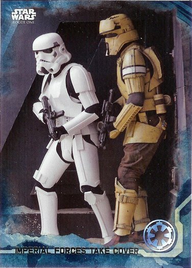 2016 Topps Star Wars Rogue One Blue Squadron #27 Imperial Forces take cover