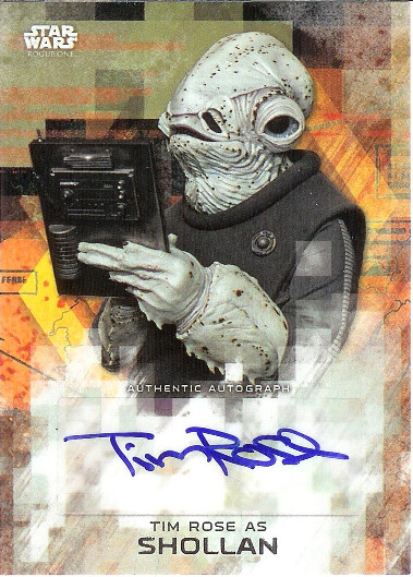2017 Topps Star Wars Rogue One Autograph #A-TR Tim Rose as Shollan