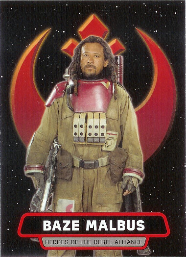 2017 Topps Star Wars Rogue One Heroes of the Rebel Alliance #HR-6 Baze Malbus