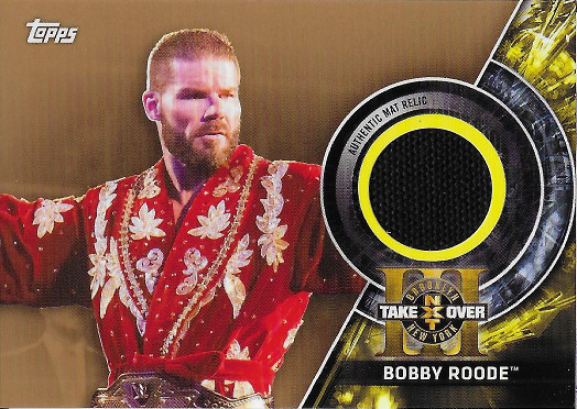 2018 Topps WWE NXT TakeOver: Brooklyn Mat Relics Bronze #TBR-BR Bobby Roode
