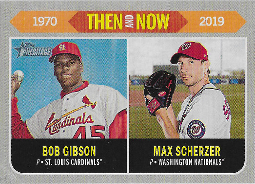 2019 Topps Heritage Then and Now #TN-1 Bob Gibson / Max Scherzer