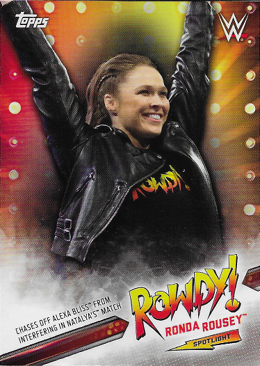 2019 Topps WWE Raw Ronda Rousey Spotlight #11 Chases Off Alexa Bliss from Interfering in Natalya's Match