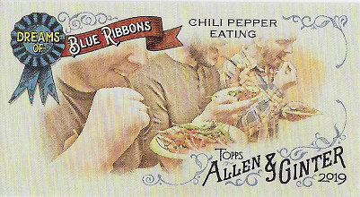 2019 Allen & Ginter Dreams of Blue Ribbons #DBR-2 Chili Pepper Eating Contest