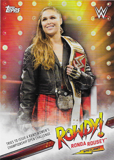 2019 Topps WWE Smackdown Live Ronda Rousey Spotlight #32 Tries to Issue a Raw Women's Championship Open Challenge