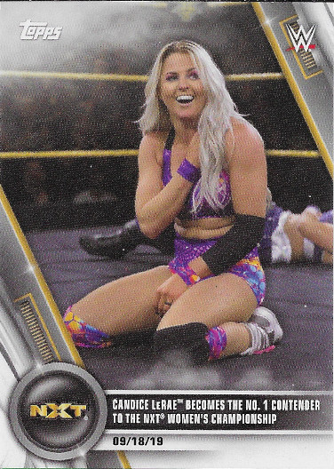 2020 Topps WWE Women's Division #86 Candice LeRae Becomes the No. 1 Contender to the NXT Women's Championship - 09/18/19