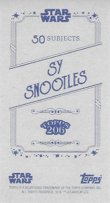 2022 Topps 206 Star Wars # Sy Snootles