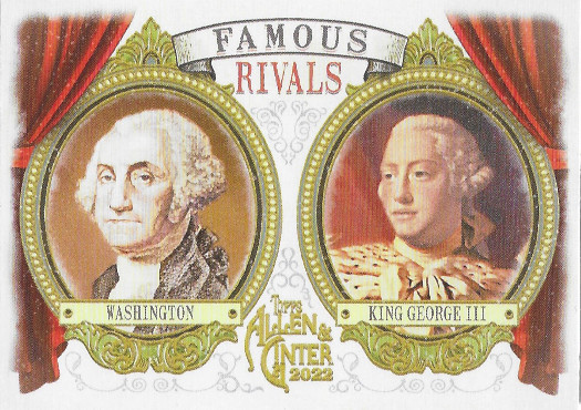 2022 Allen & Ginter Famous Rivals #FR-9 King George III / George Washington