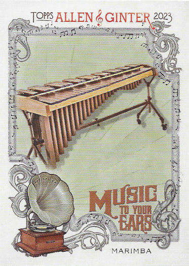 2023 Allen & Ginter Music to Your Ears #MTYE-6 Marimba