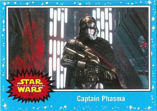 2015 Topps Star Wars: Journey to The Force Awakens #103 Captain Phasma